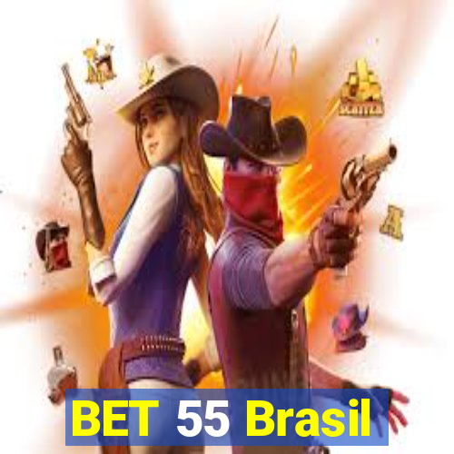 BET 55 Brasil